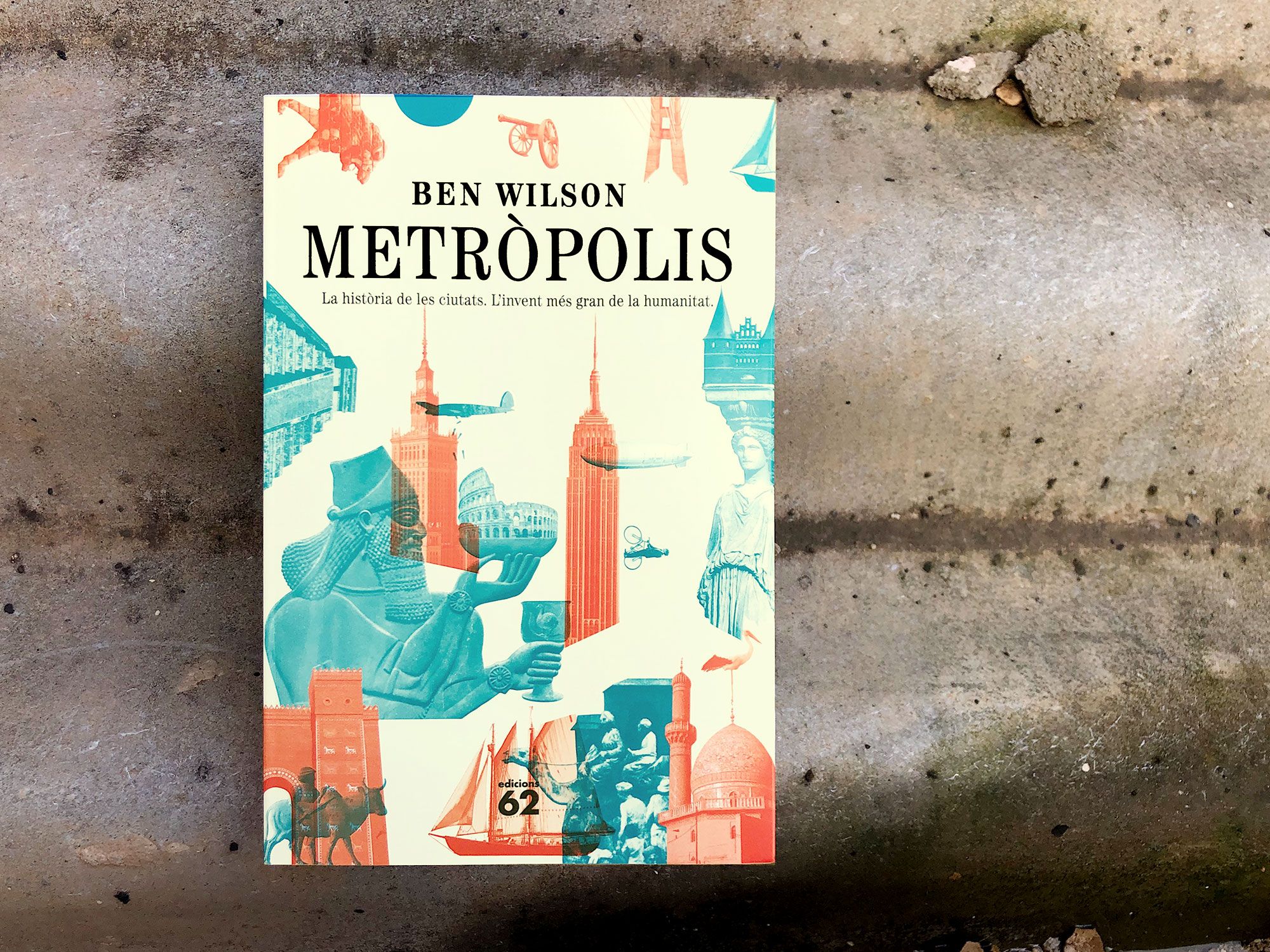 Metròpolis, de Ben Wilson (Edicions 62)