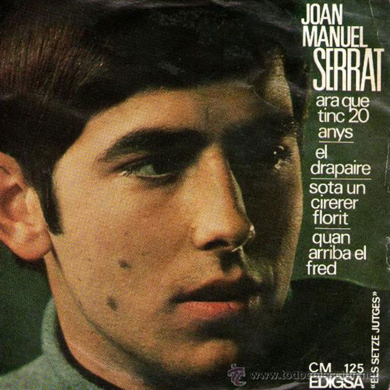 joan manuel serrat ara que tinc 20 anys ep