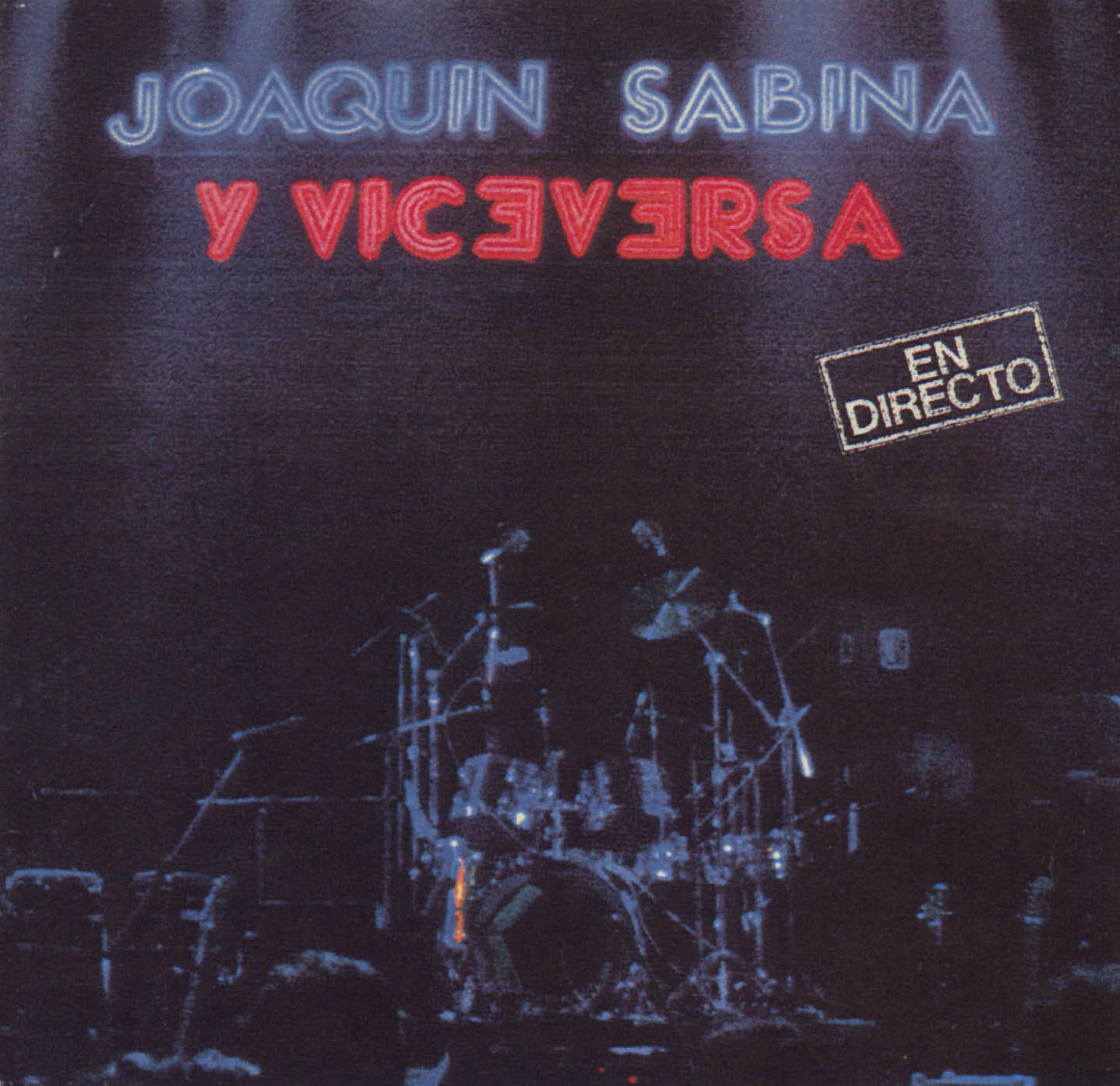 Joaquin Sabina y Viceversa En Directo Frontal