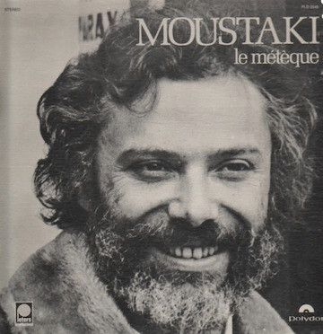 "Le Métèque", de Moustaki