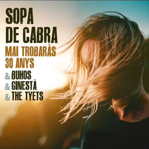 sopa de cabra "mai trobaras" 30 anys 
