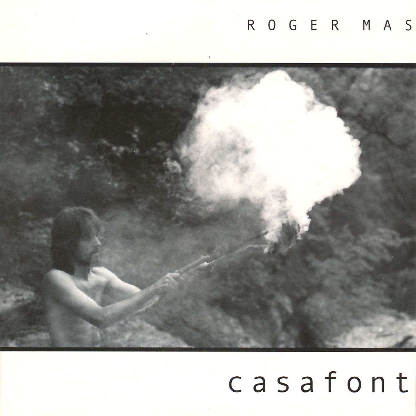 "Casafont", Roger Mas