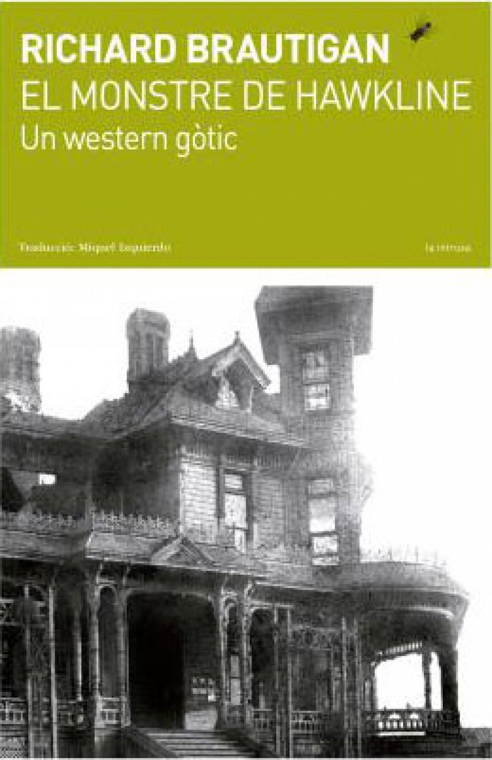 "El monstre de Hawkline. Un western gòtic" "El monstre de Hawkline. Un western gòtic"