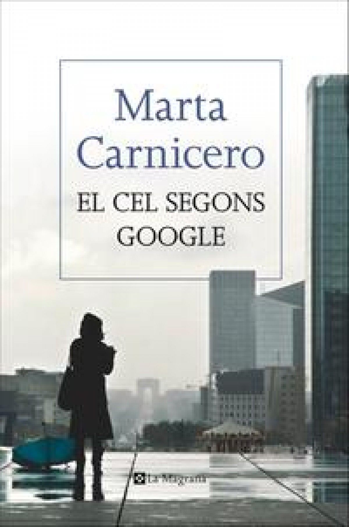 1200 1462350015el cel segons google marta carnicero libro OMAC437