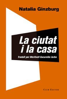 "La ciutat i la casa"