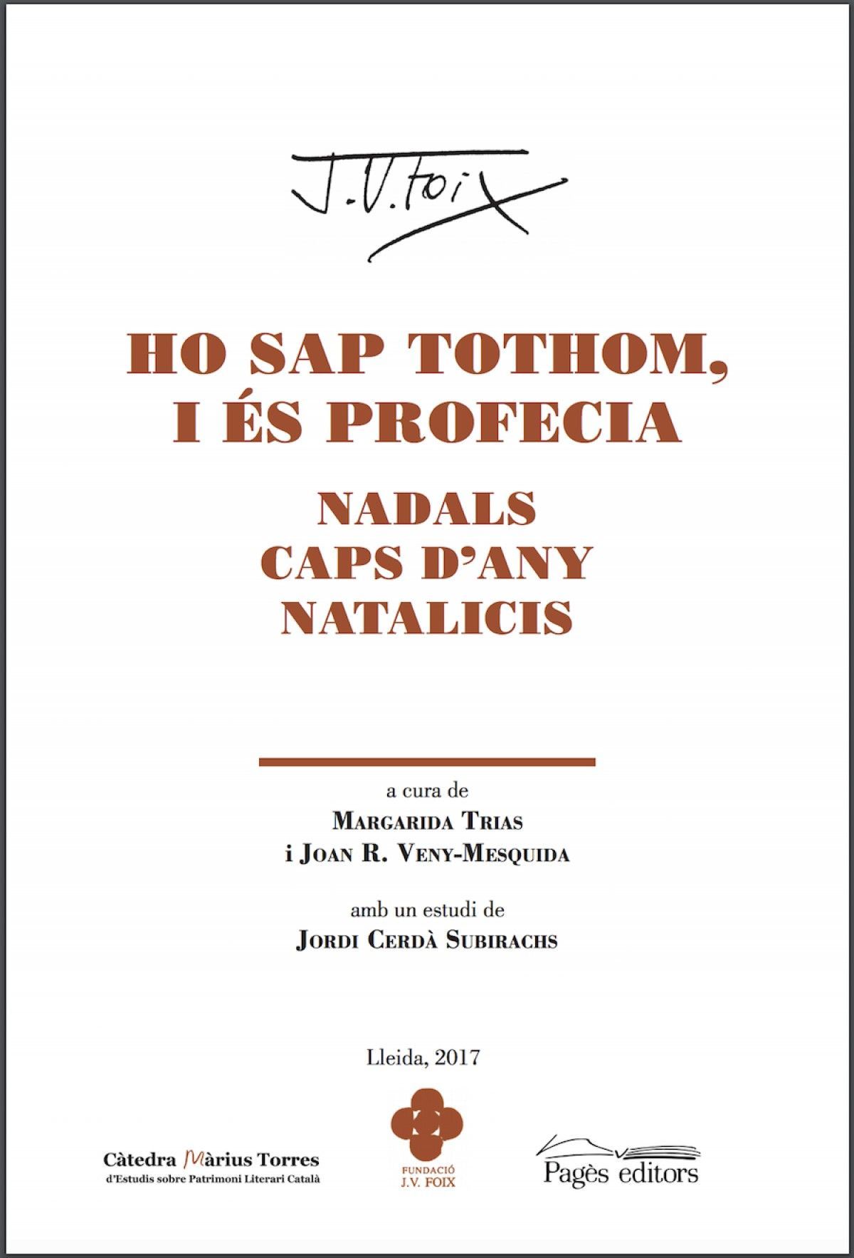 "Ho sap tothom i és profecia. Nadals, Caps d'any, Natalicis"