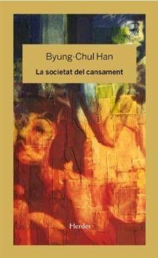 "la societat del cansament" "la societat del cansament"
