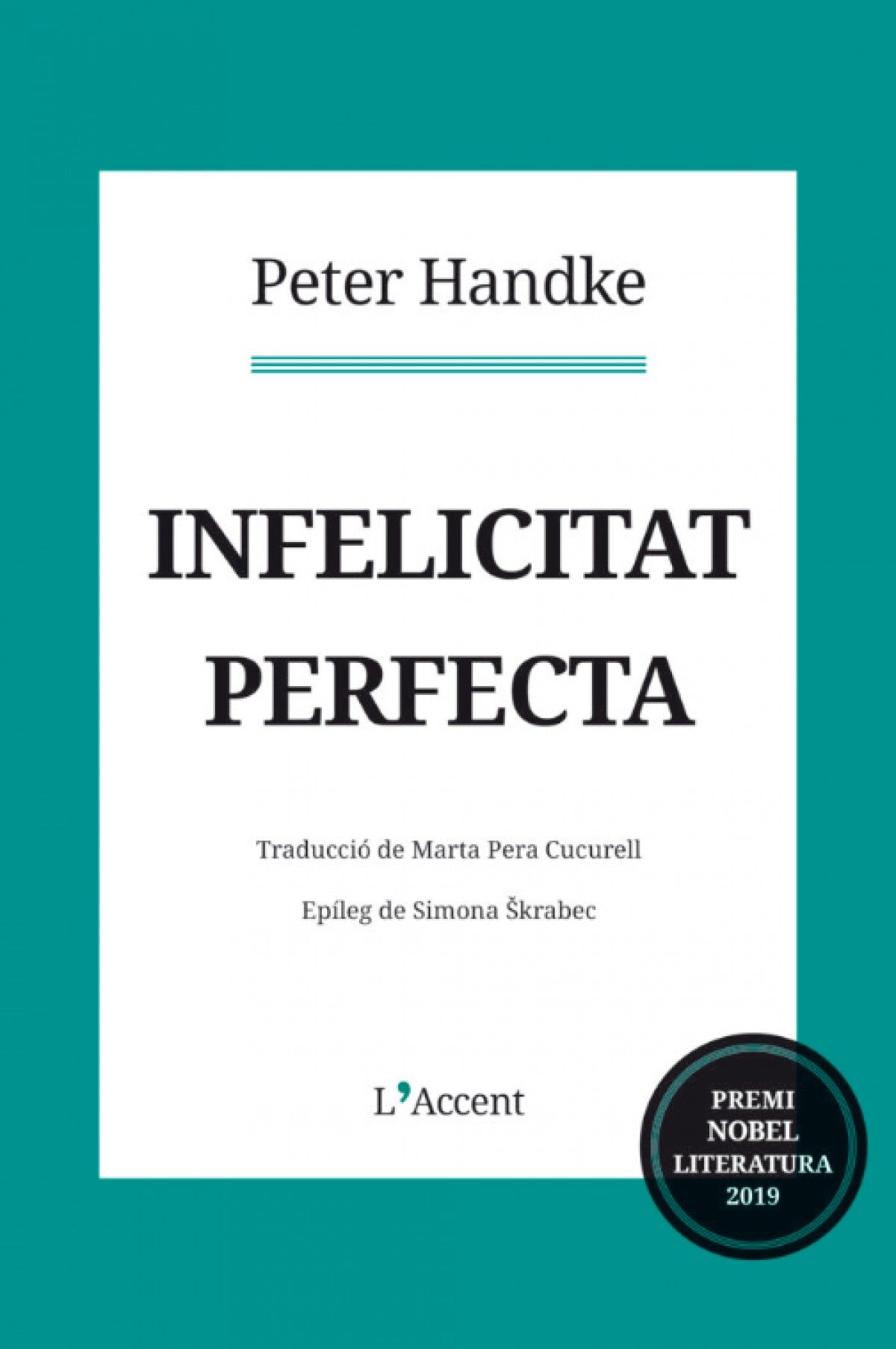 "infelicitat perfecta"
