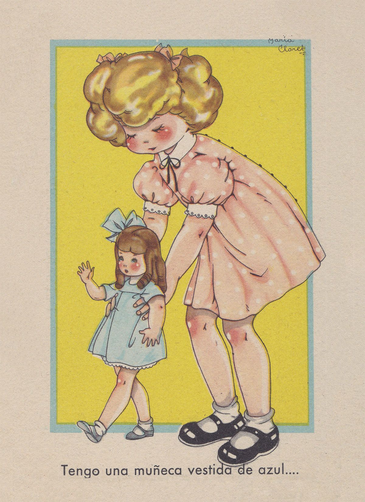 Maria Claret. “Tengo una muñeca vestida de azul”. Postal de la sèrie ‘Mari Pepa’, publicada a la revista Flechas y Pelayos. 1949.