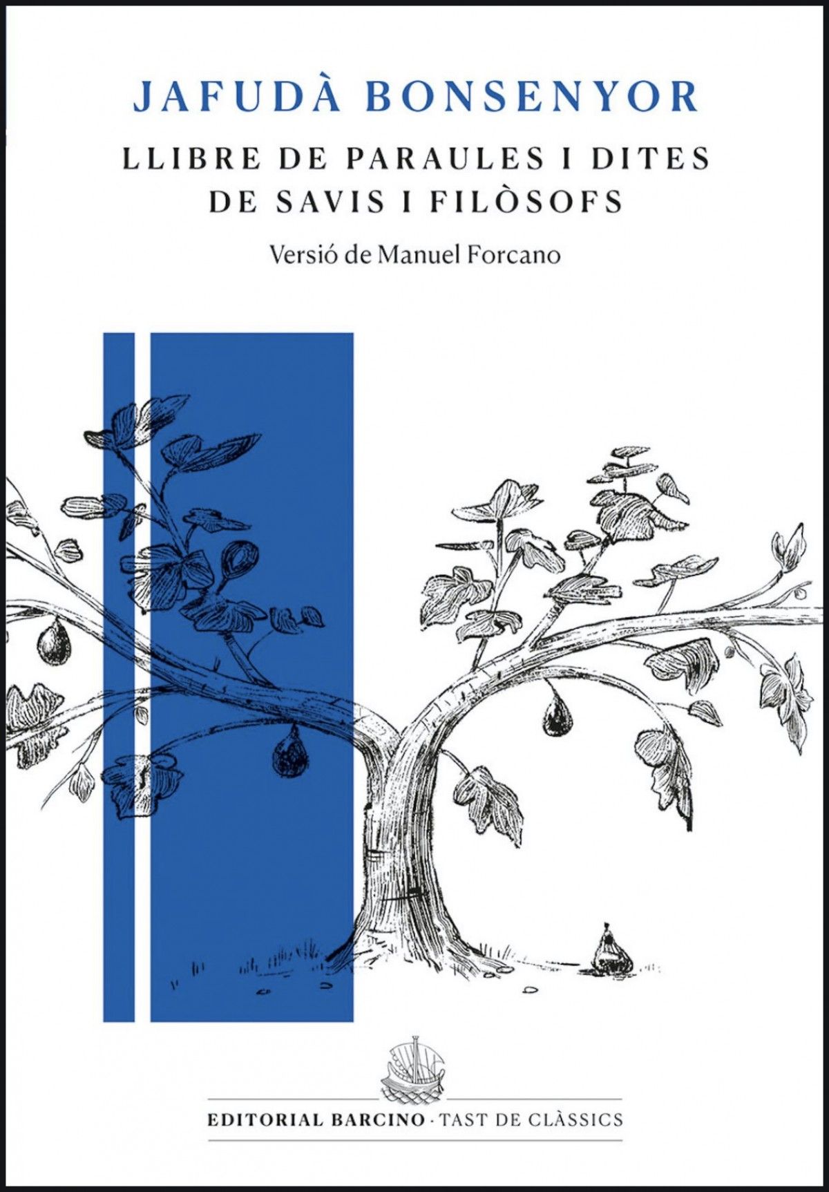 "Llibre de paraules i dites de savis i filòsofs" "Llibre de paraules i dites de savis i filòsofs"