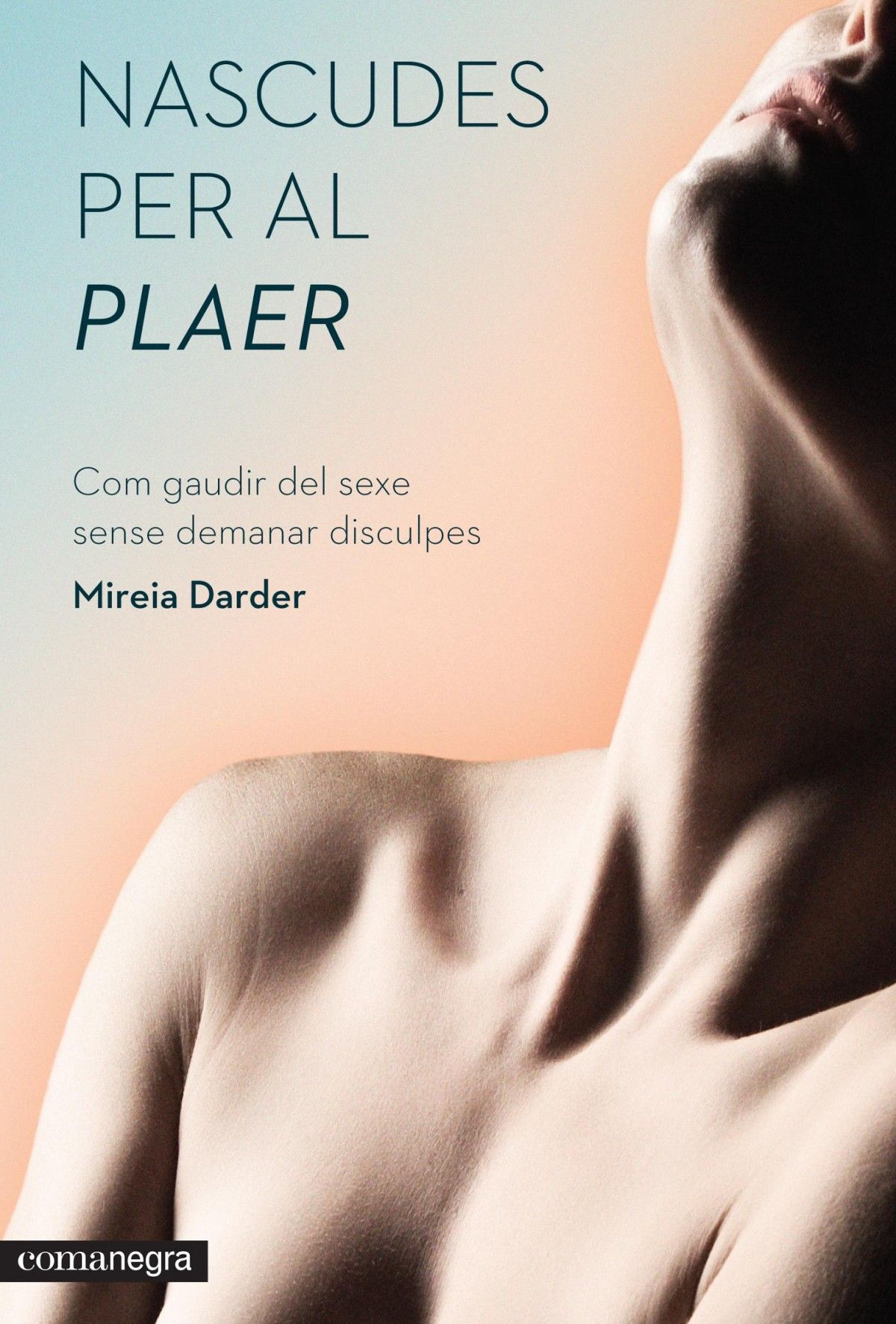 "nascudes per al plaer" "nascudes per al plaer"