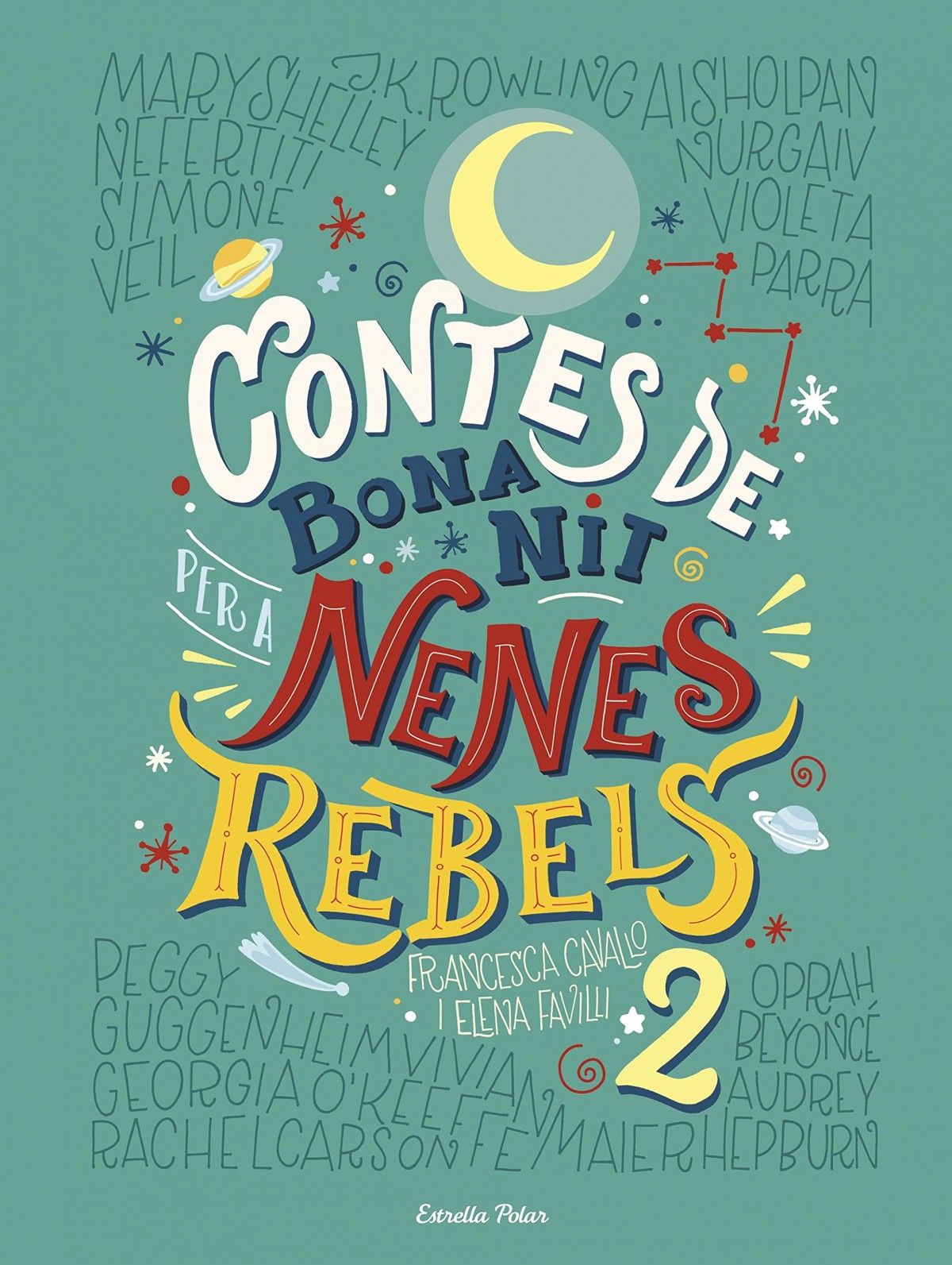 "Contes de bona nit per a nenes rebels 2"