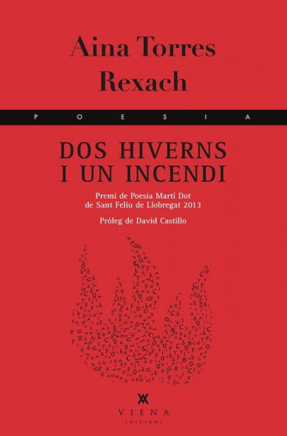 "Dos hiverns i un incendi" "Dos hiverns i un incendi"