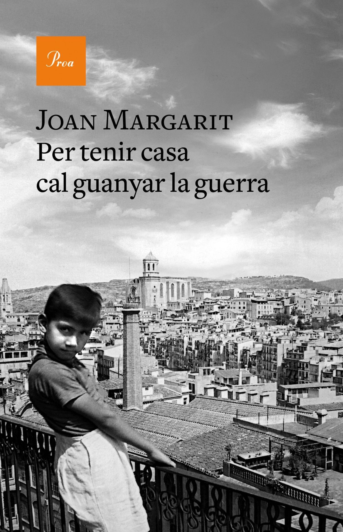 "per tenir casa cal guanyar la guerra" "per tenir casa cal guanyar la guerra"