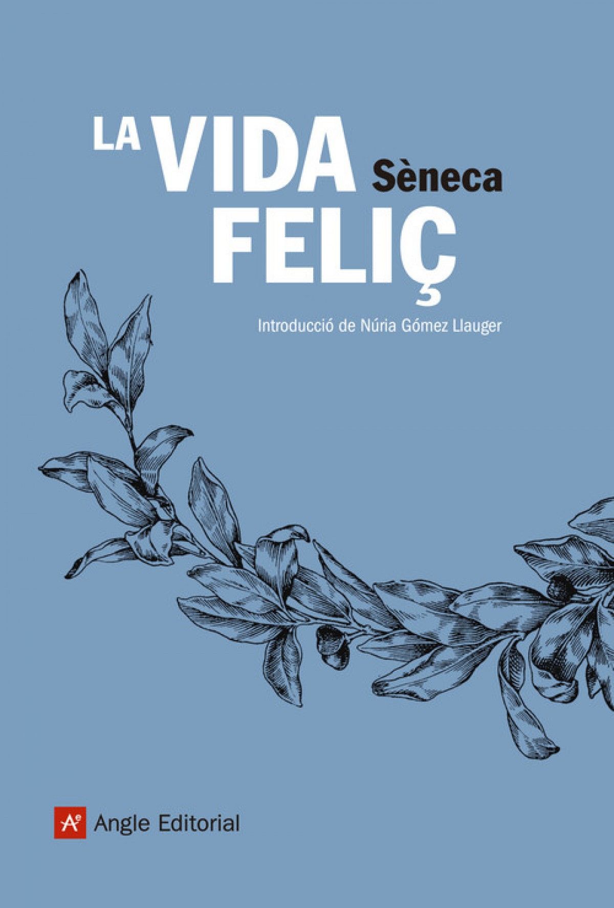 "la vida feliç"