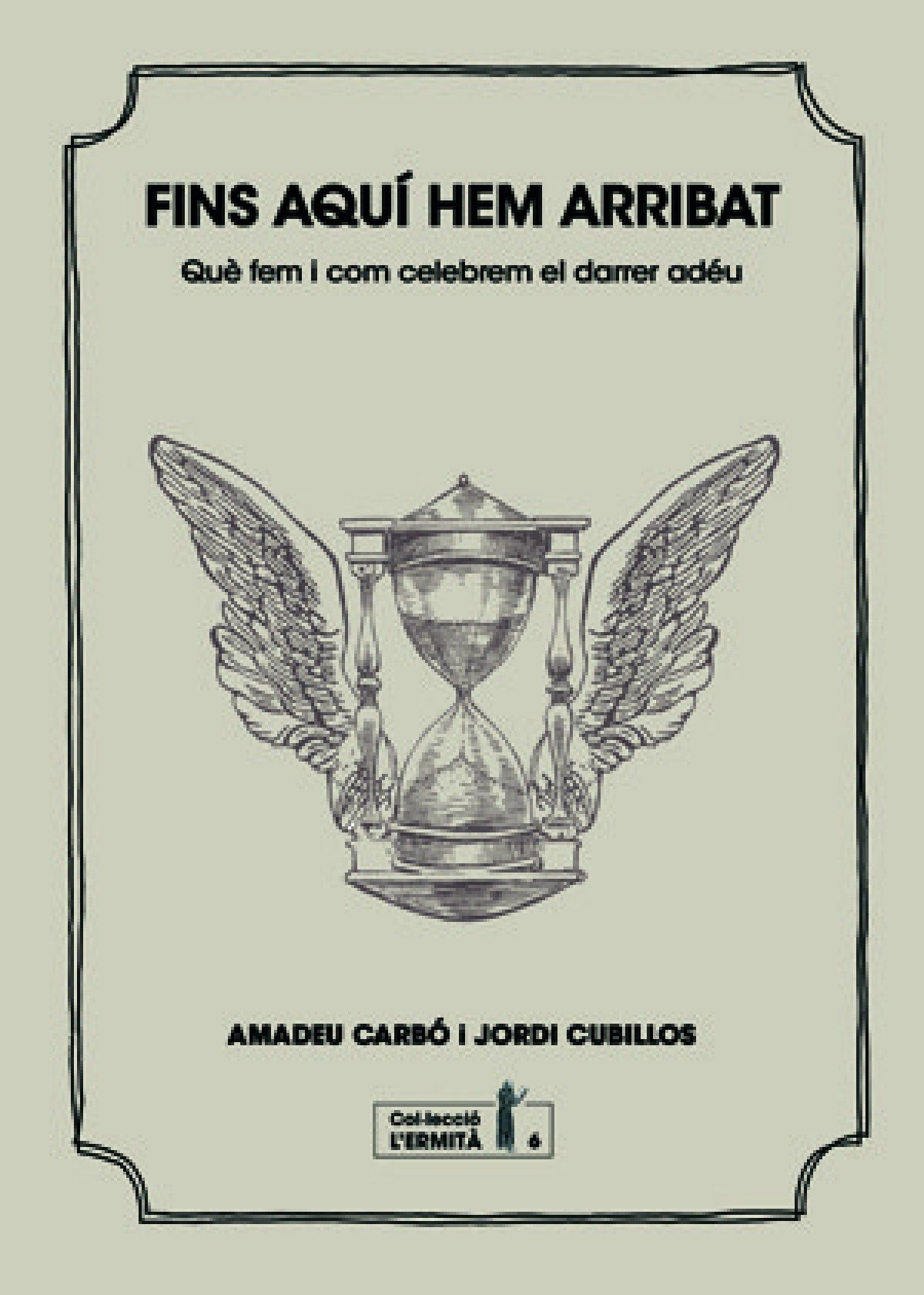 "fins aquí hem arribat"