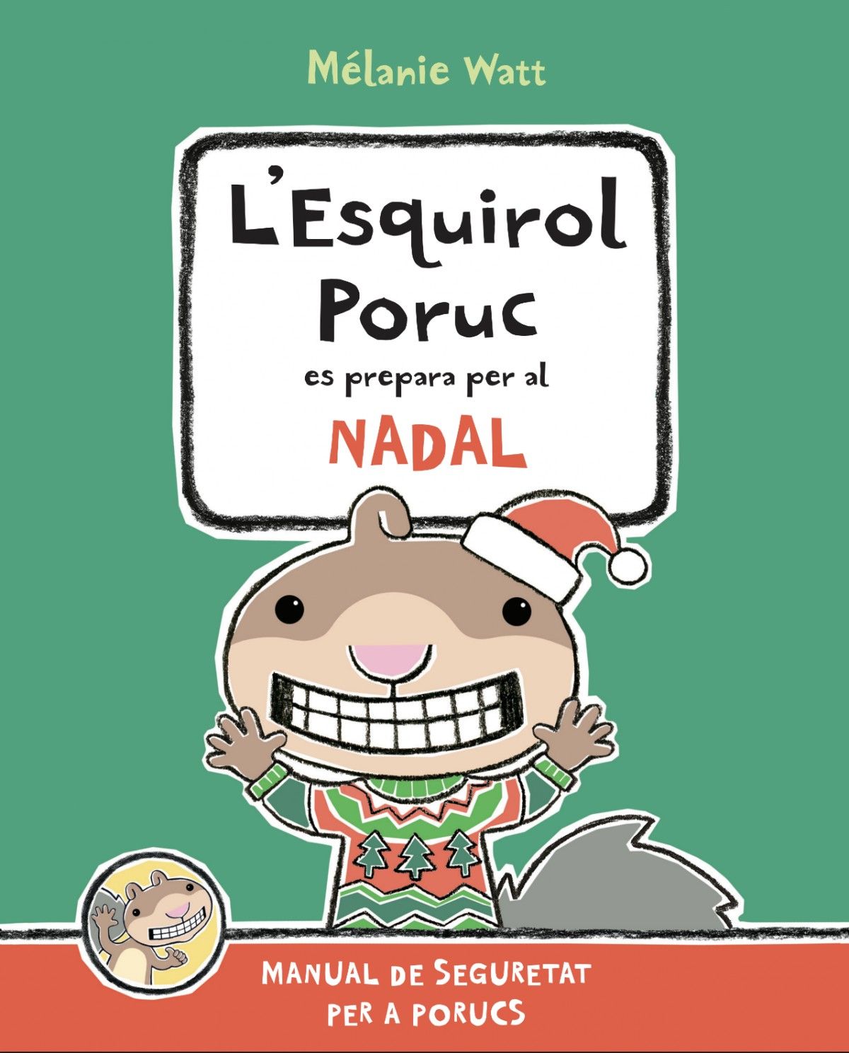 "L'Esquirol Poruc es prepara per al Nadal"