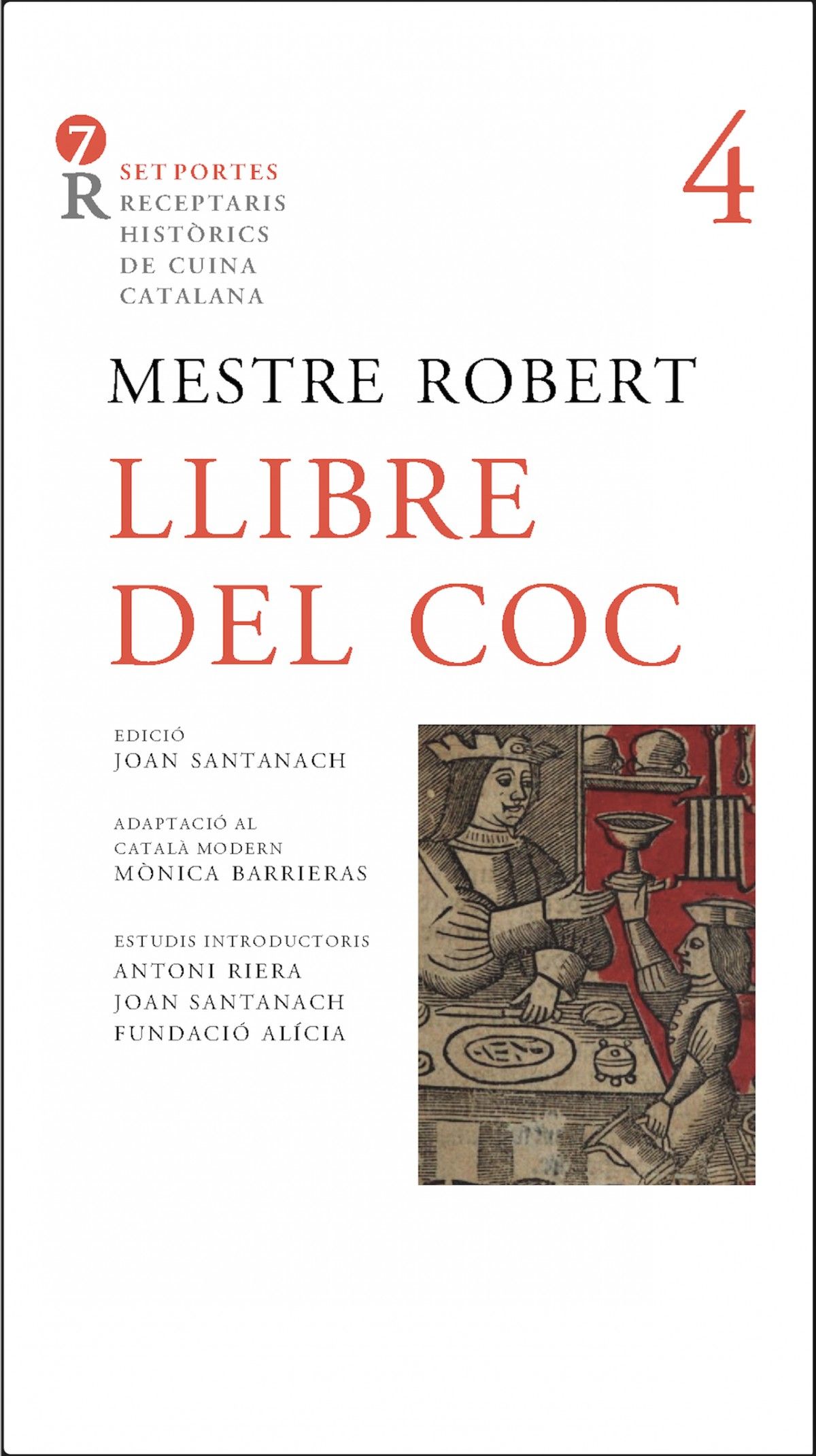 " Llibre del coc, de mestre Robert" " Llibre del coc, de mestre Robert"