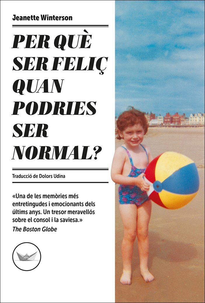 "per què ser feliç quan podries ser normal?" "per què ser feliç quan podries ser normal?"