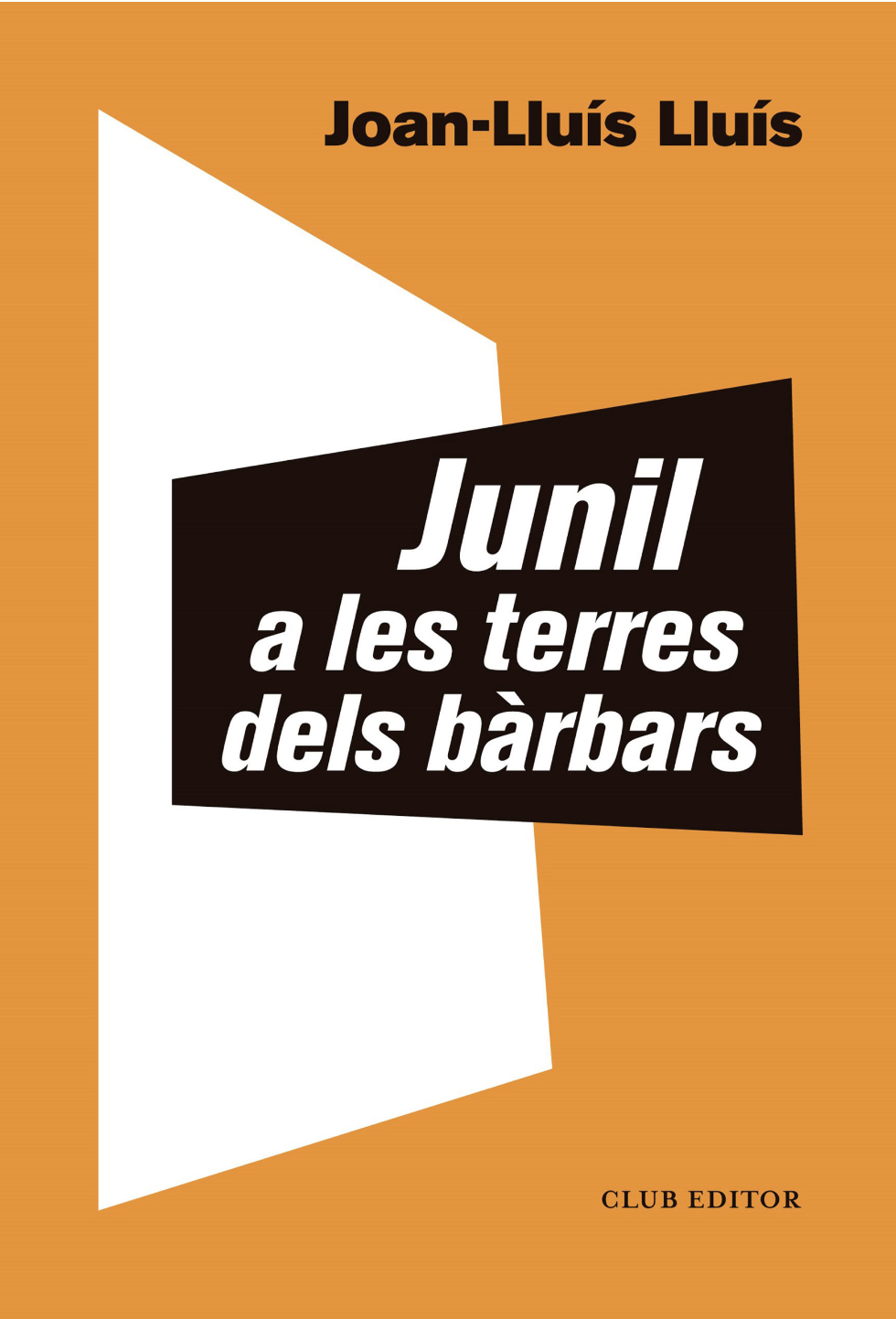 "Junil a les terres dels bàrbars"