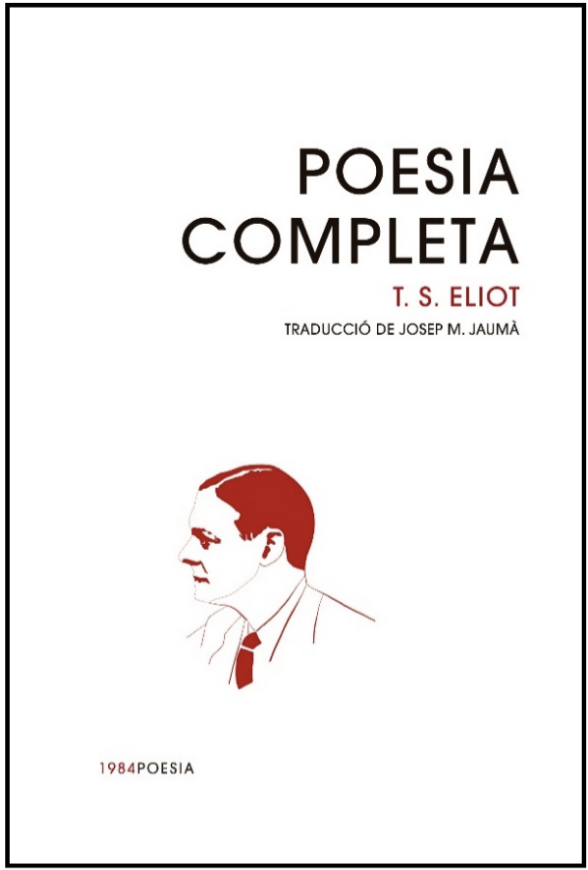 "poesia completa" T.S.Eliot