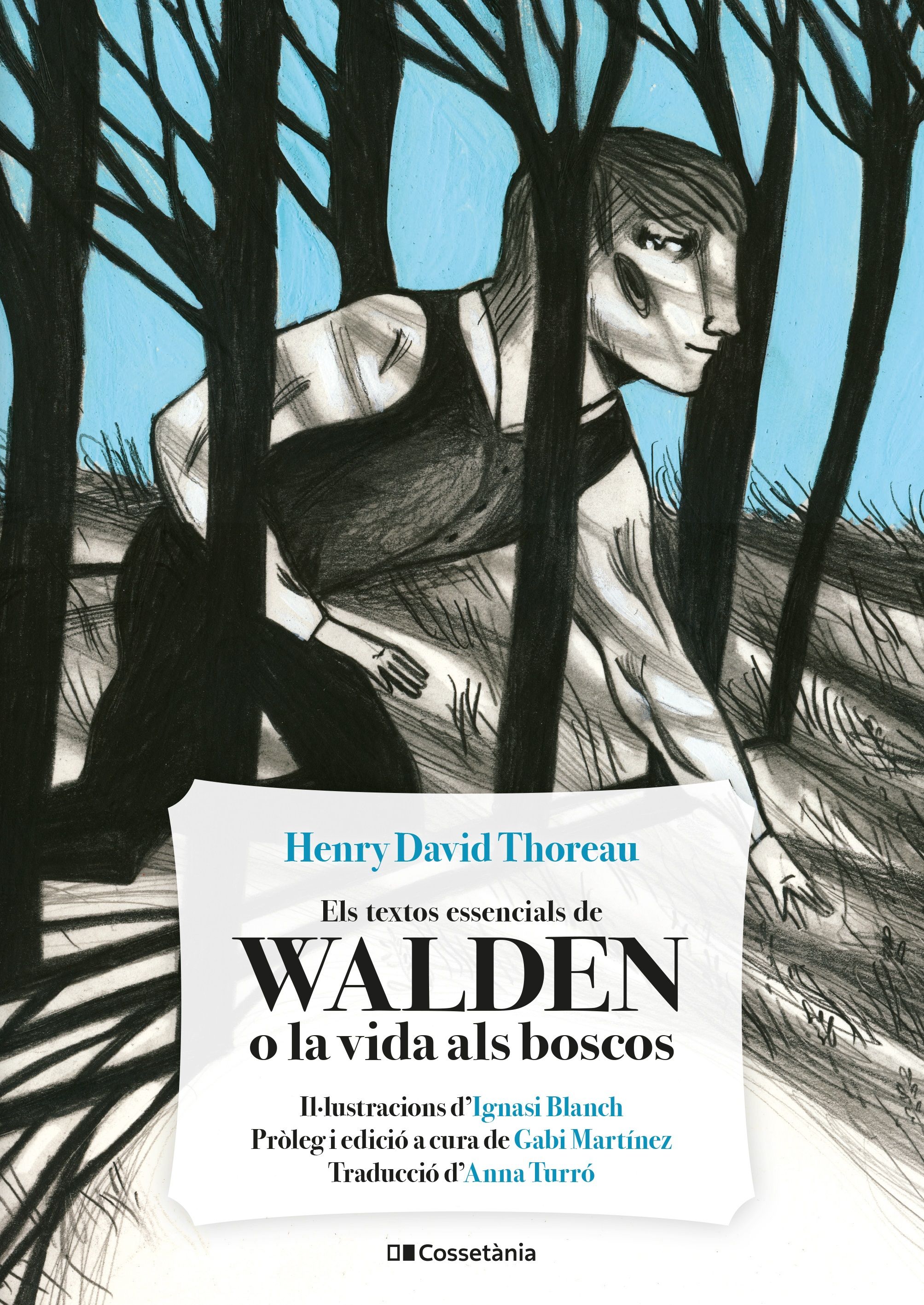 "Els textos essencials de Walden o la vida als boscos"