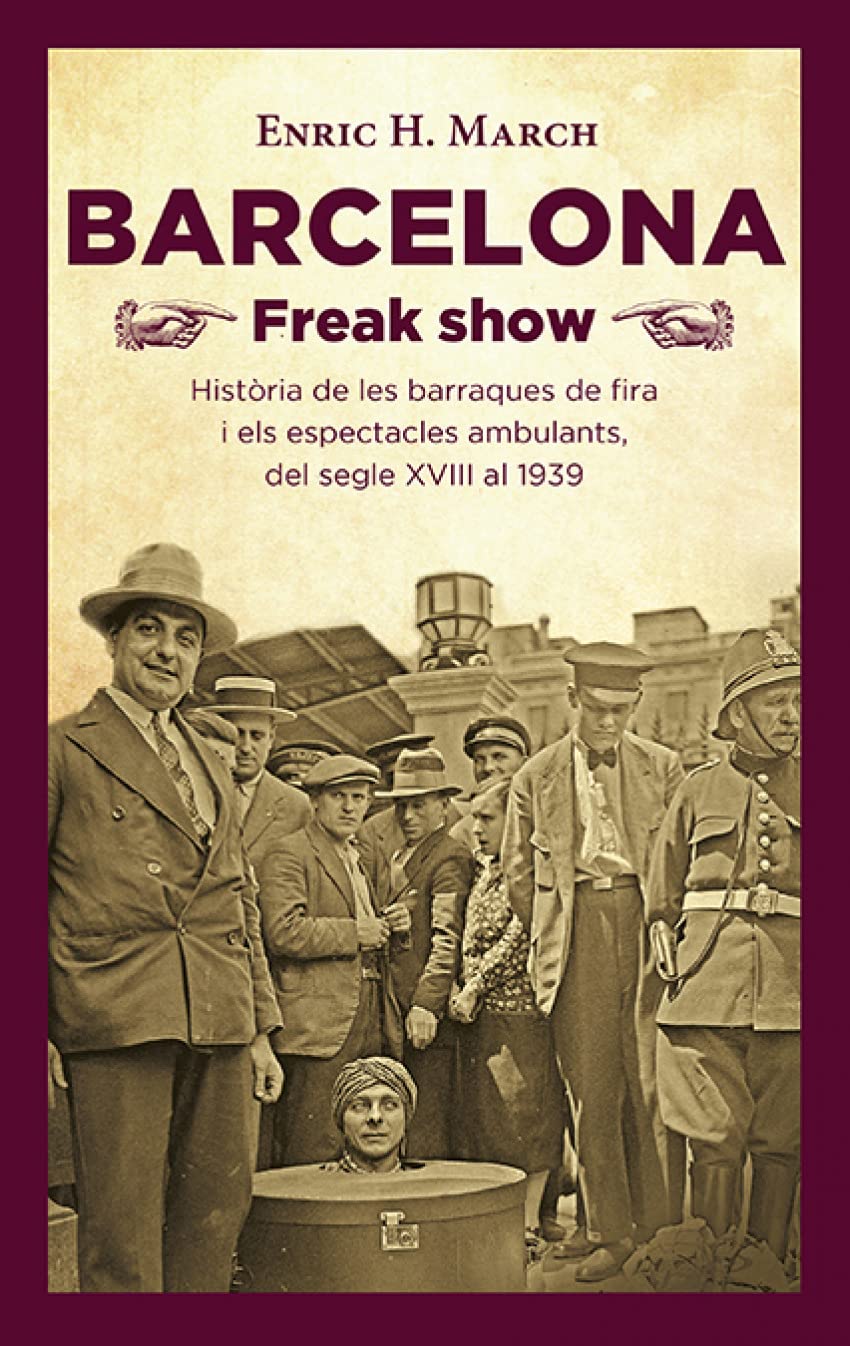 "Barcelona Freak Show"