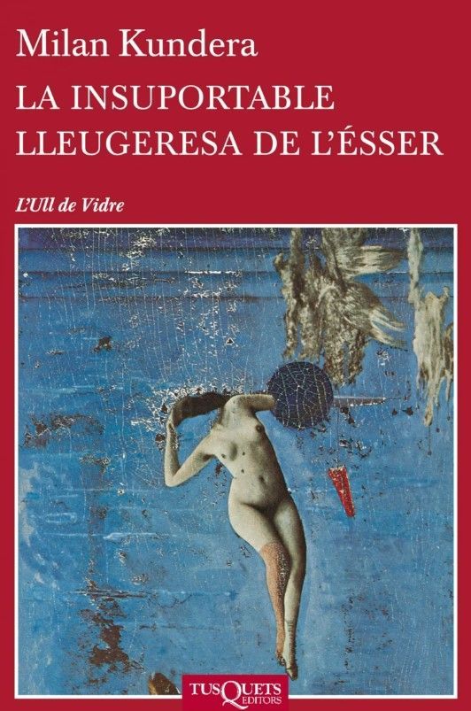 "La insuportable lleugeresa de l'ésser"