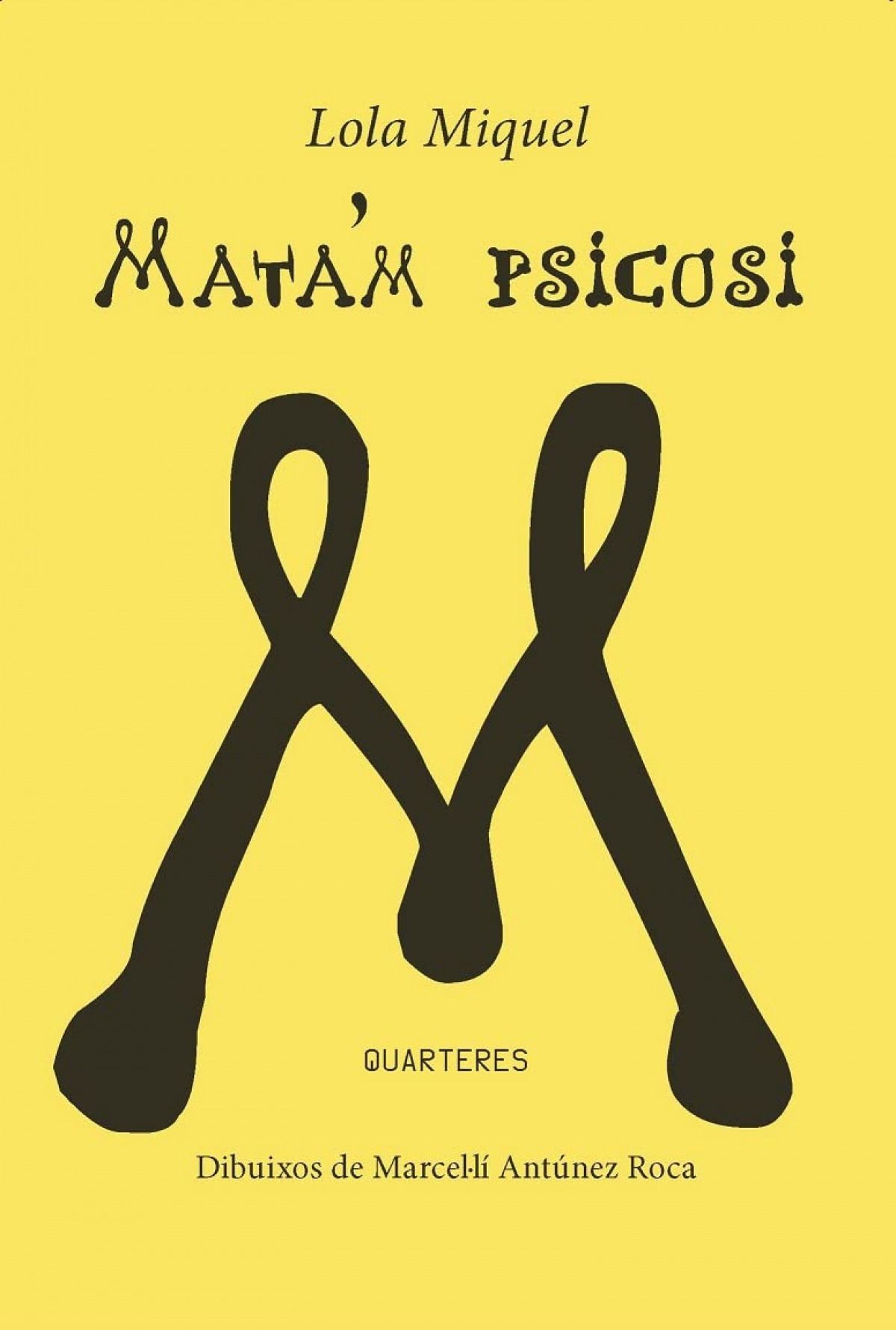 "mata'm psicosi"