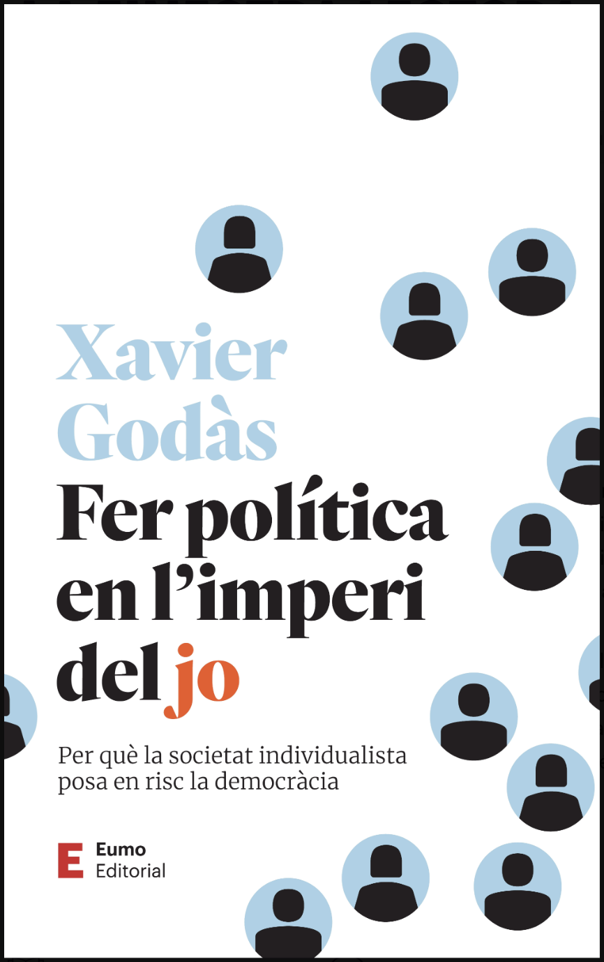 "Fer política en l'imperi del jo"