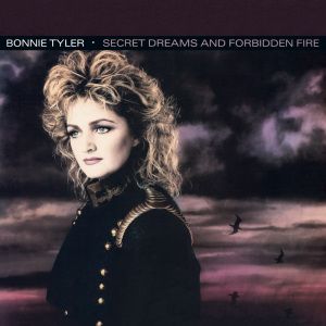 "Secret Dreams and Forbidden Fire", de Bonnie Tyler