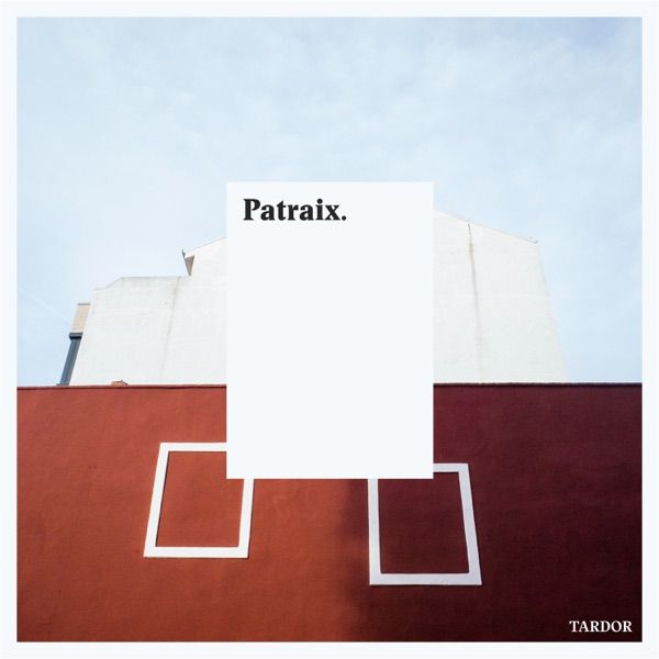 tardor patraix